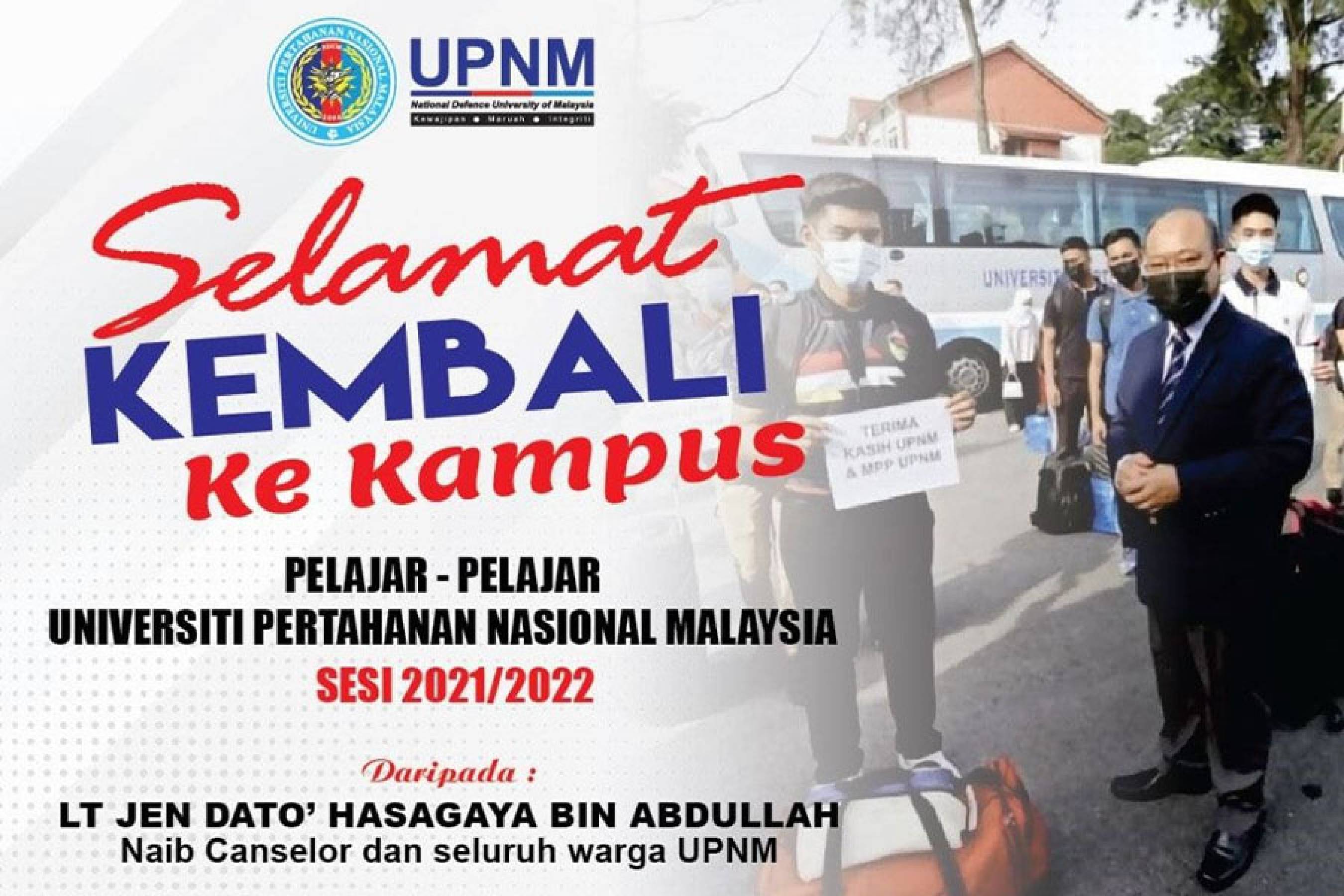 Selamat Kembali Ke Kampus Pelajar-pelajar UPNM Sesi 2021/2022