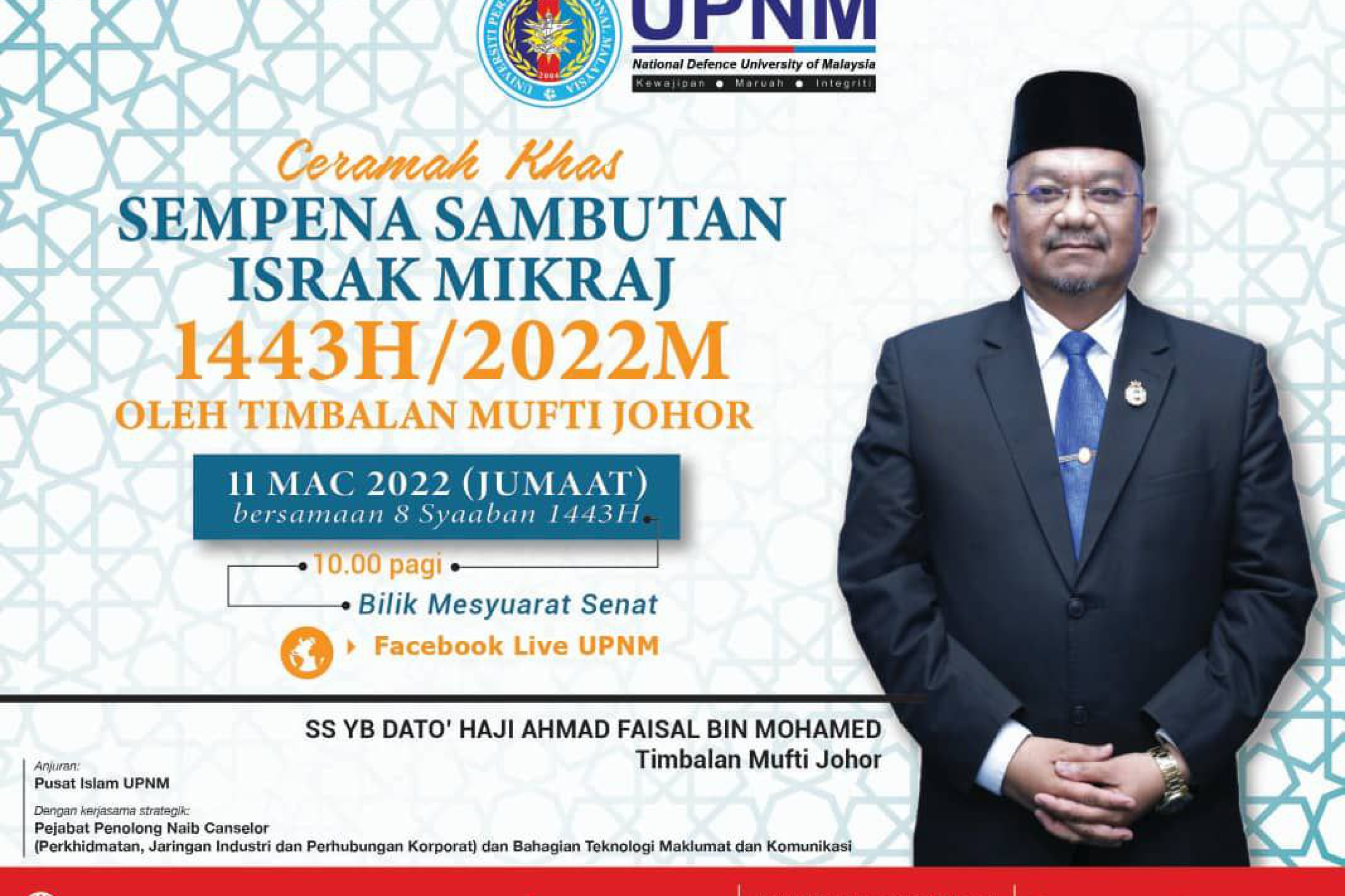 Ceramah Khas Sempena Sambutan Israk Mikraj 1443H/2022M oleh Timbalan Mufti Johor